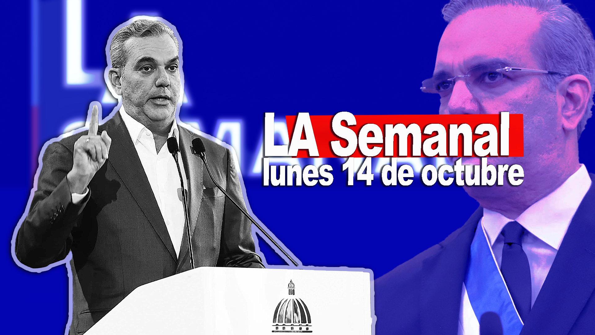 EN VIVO: LA Semanal Con La Prensa Y El Presidente Luis Abinader| 14 De Octubre Del 2024