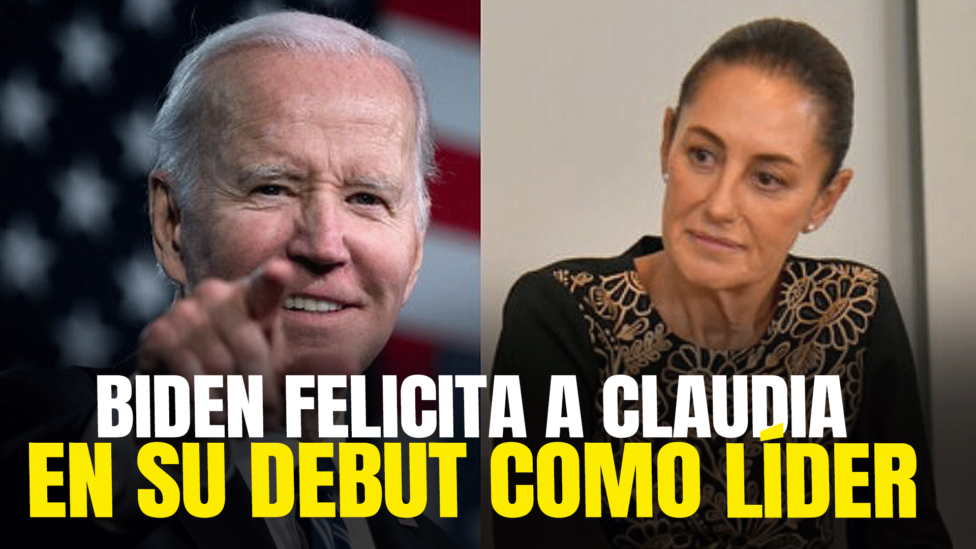 Biden Llama Por Primera Vez A Claudia Sheinbaum Para Felicitarla Por Su Cargo