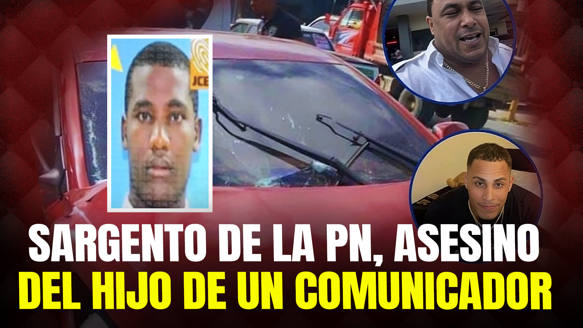 Revelan Es Un Sargento De La PN El Autor De La Muerte De Hijo De Comunicador