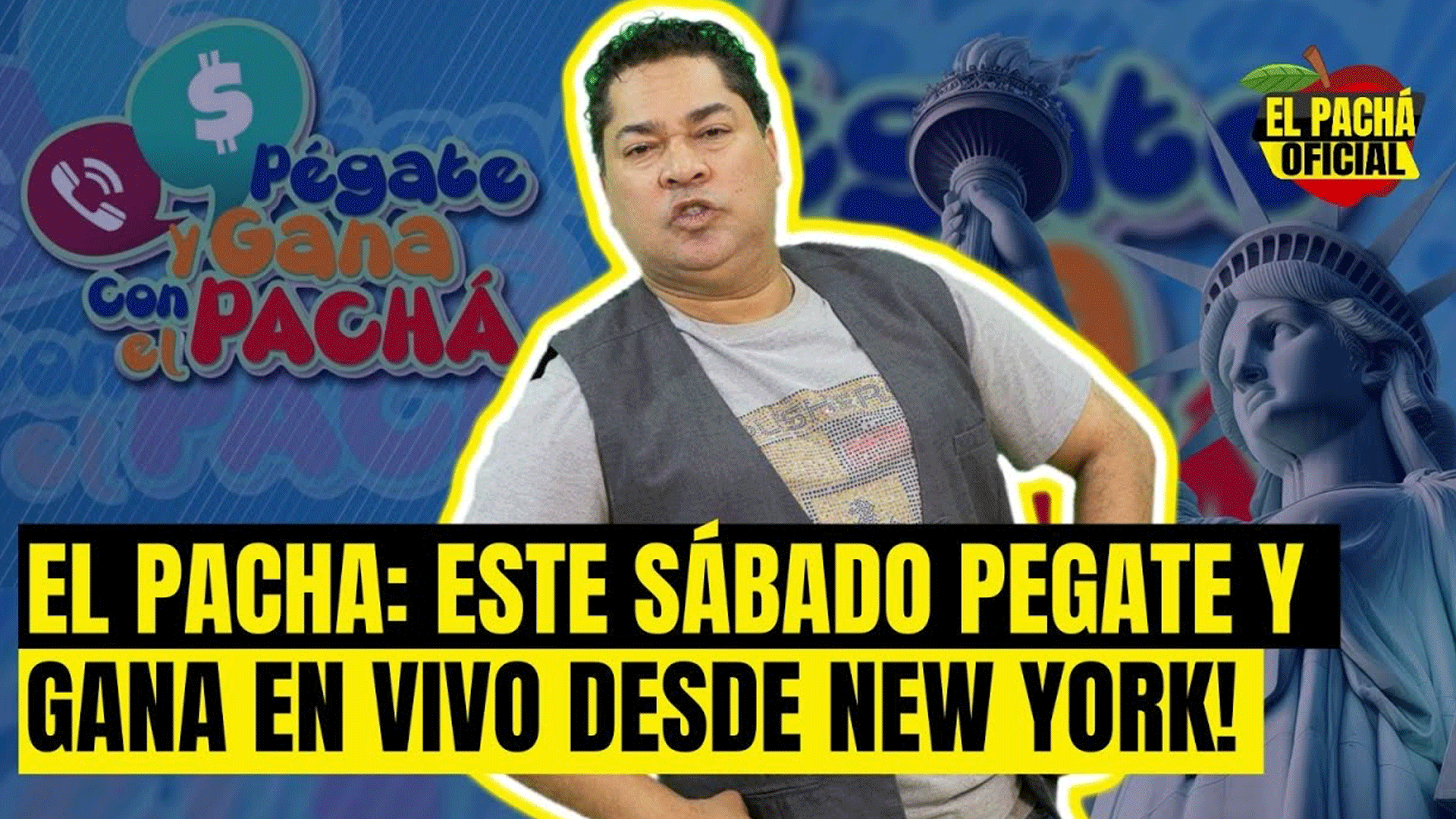 EL PACHA : ESTE SABADO PEGATE Y GANA EN VIVO DESDE NEW YORK