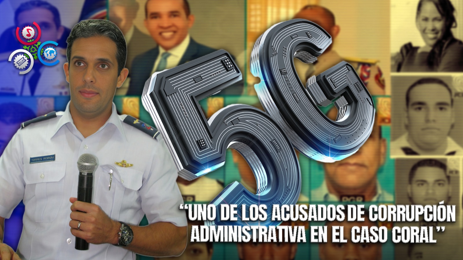 Tribunal Retira Arresto Domiciliario Al General Juan Carlos Torres Robiou En El Caso Coral 5G