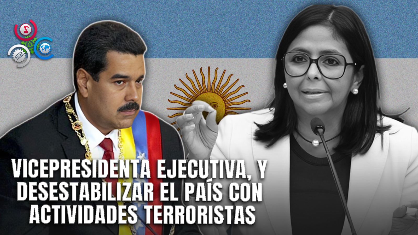 Nicolás Maduro Acusa A Argentina De Planear Un Atentado Contra Delcy Rodríguez