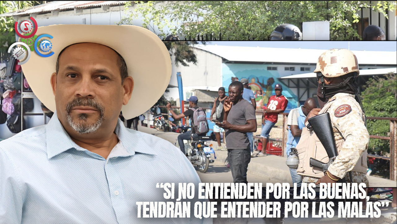 Alcalde Santiago Riverón Ordena Retiro De Comerciantes Haitianos De Las Calles De Dajabón
