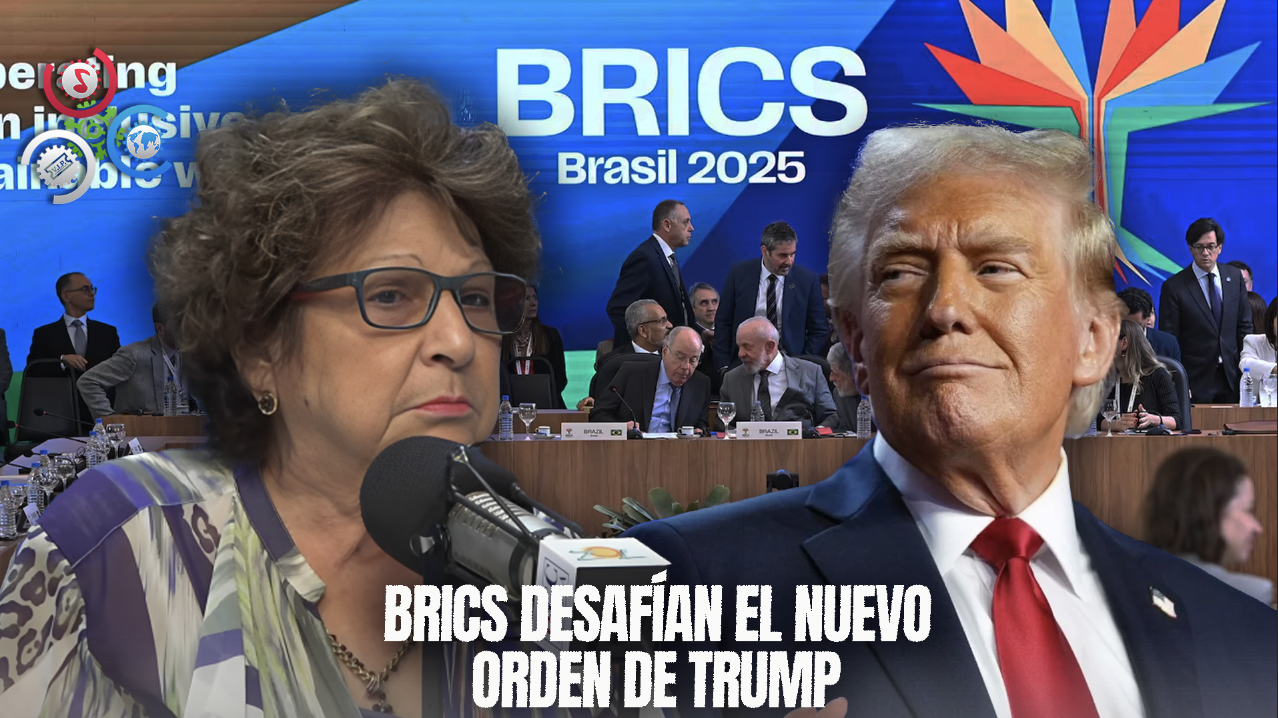 Consuelo Despradel: Trump Sacude El Orden Mundial Y Los BRICS Lo Enfrentan