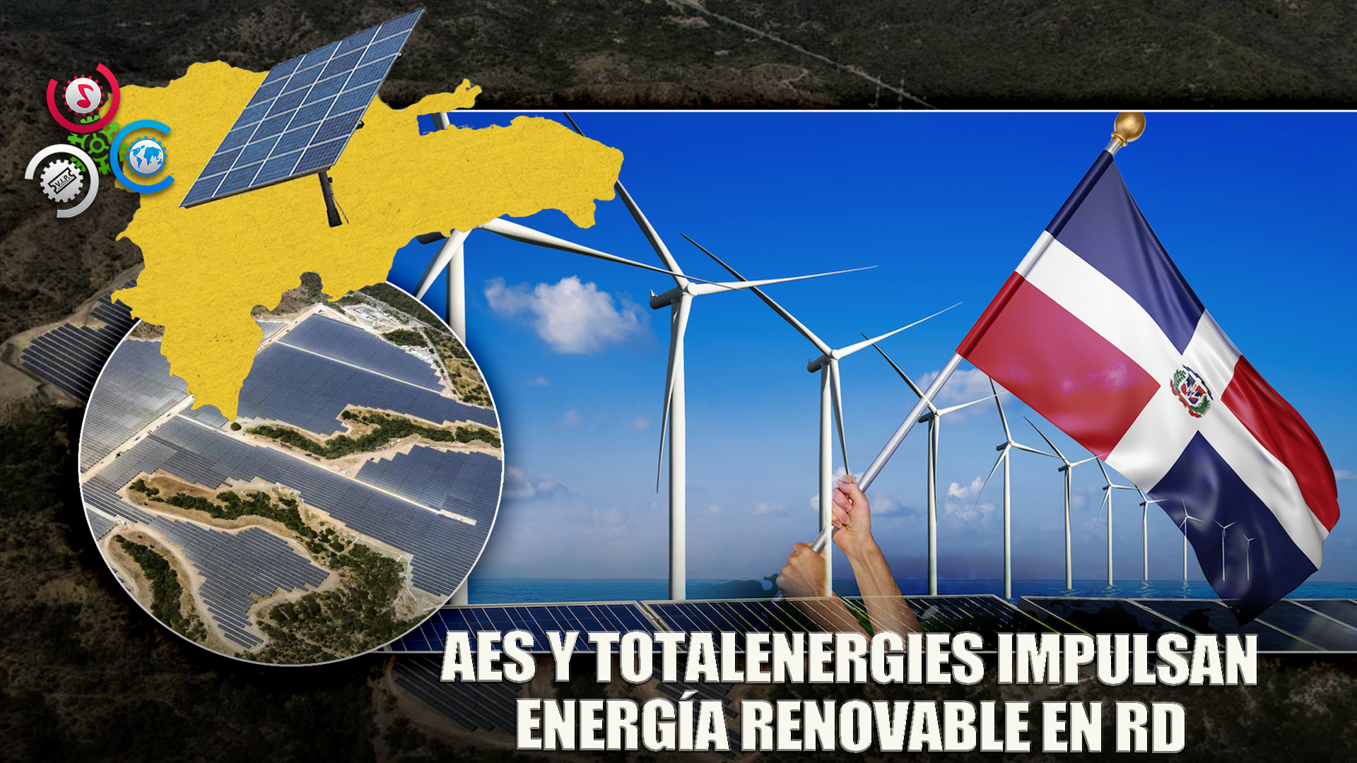 AES Dominicana Y TotalEnergies Crean Consorcio De Energías Renovables