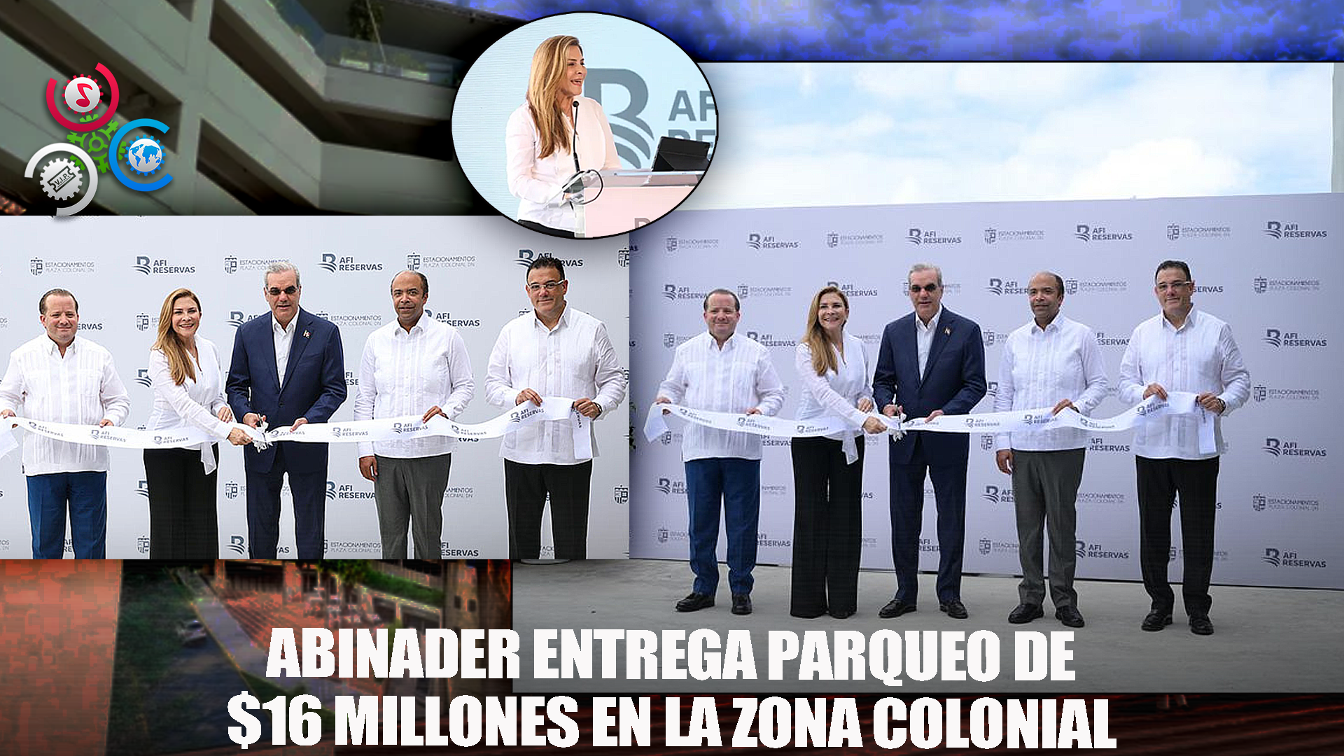 Con Inversión De $16 Millones, Abinader Inaugura Parqueo En Zona Colonial