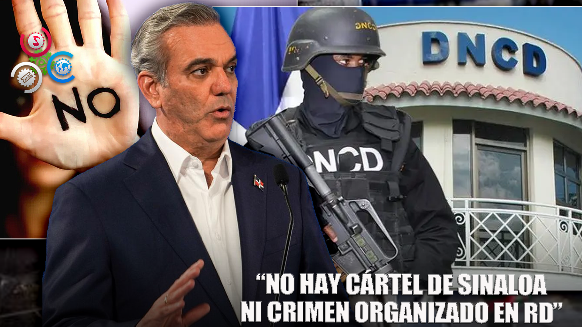 Luis Abinader Niega Presencia Del Cártel De Sinaloa En RD