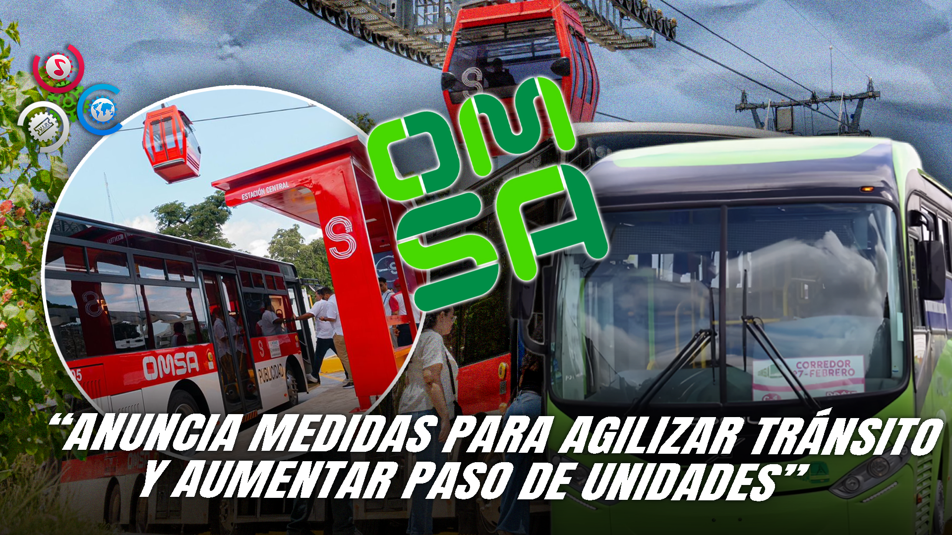 OMSA Busca Reducir Tiempo De Espera En Paradas Con Nuevo Plan