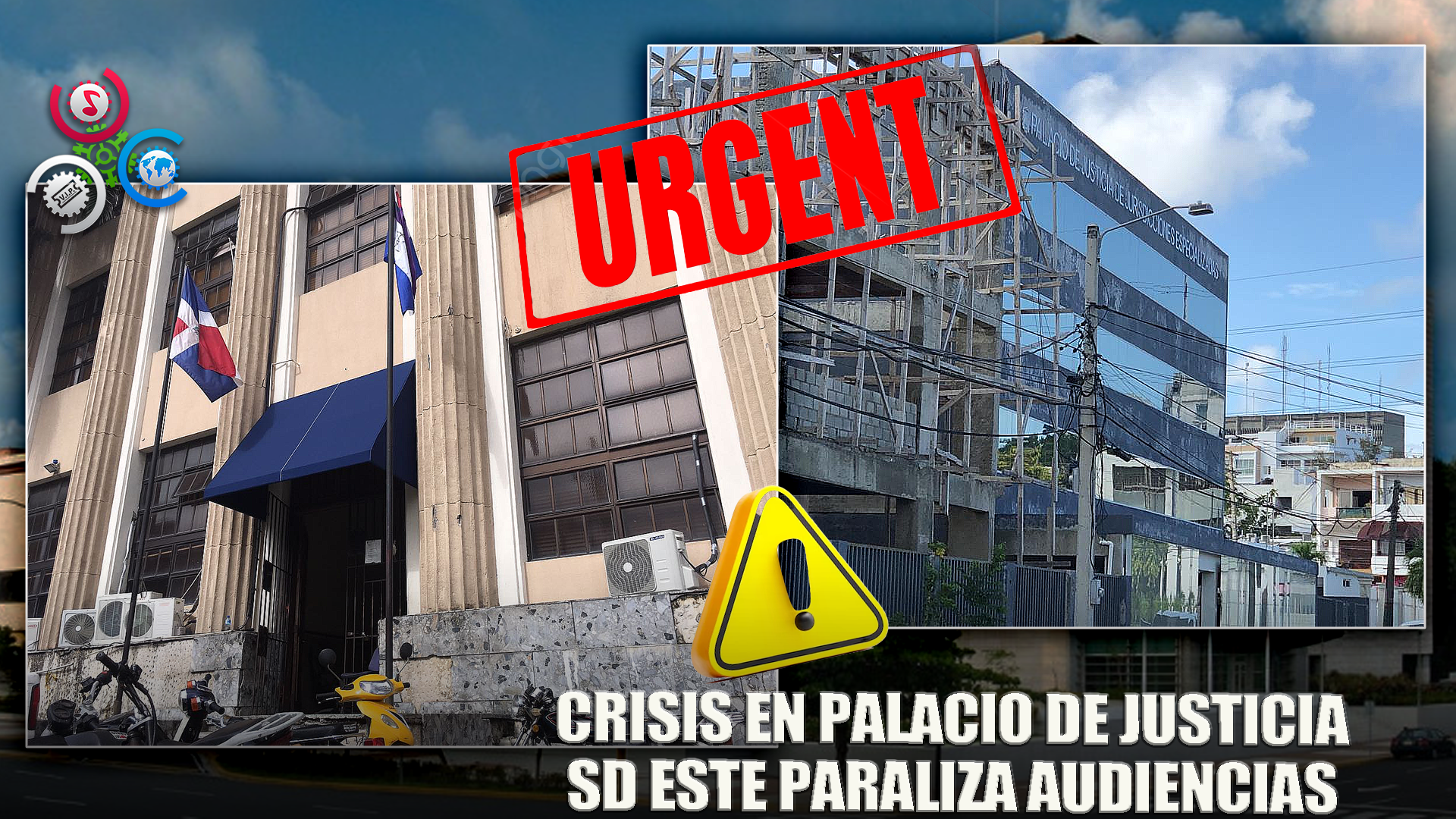 Palacio De Justicia De SDE En Crisis, Denuncian Abogados