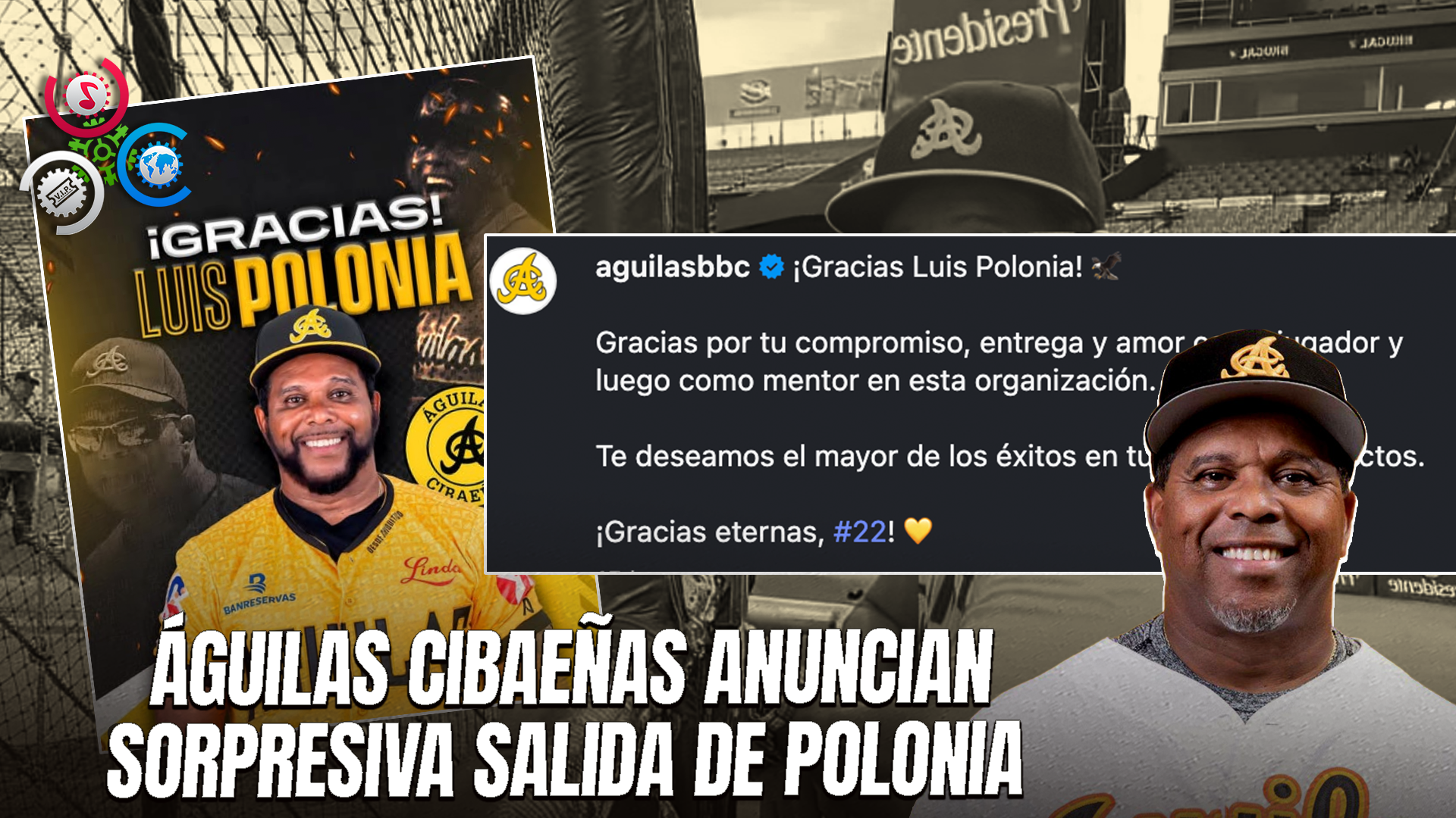 Águilas Cibaeñas Se Despiden De Luis Polonia Tras Años De Entrega Y Legado En El Equipo