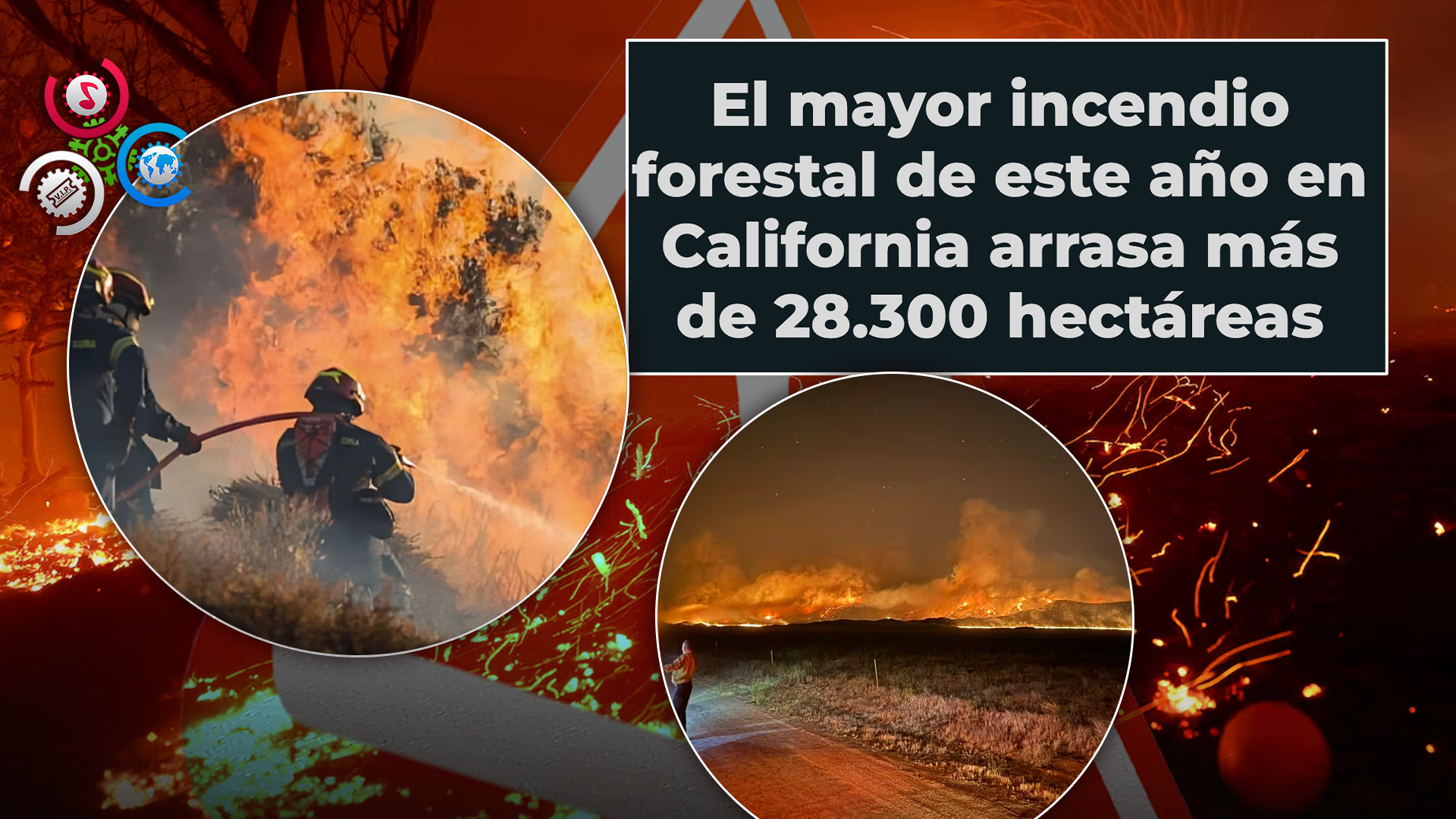 Incendio Forestal Arrasa California: Más De 28 Mil Hectáreas Devoradas En Tres Días