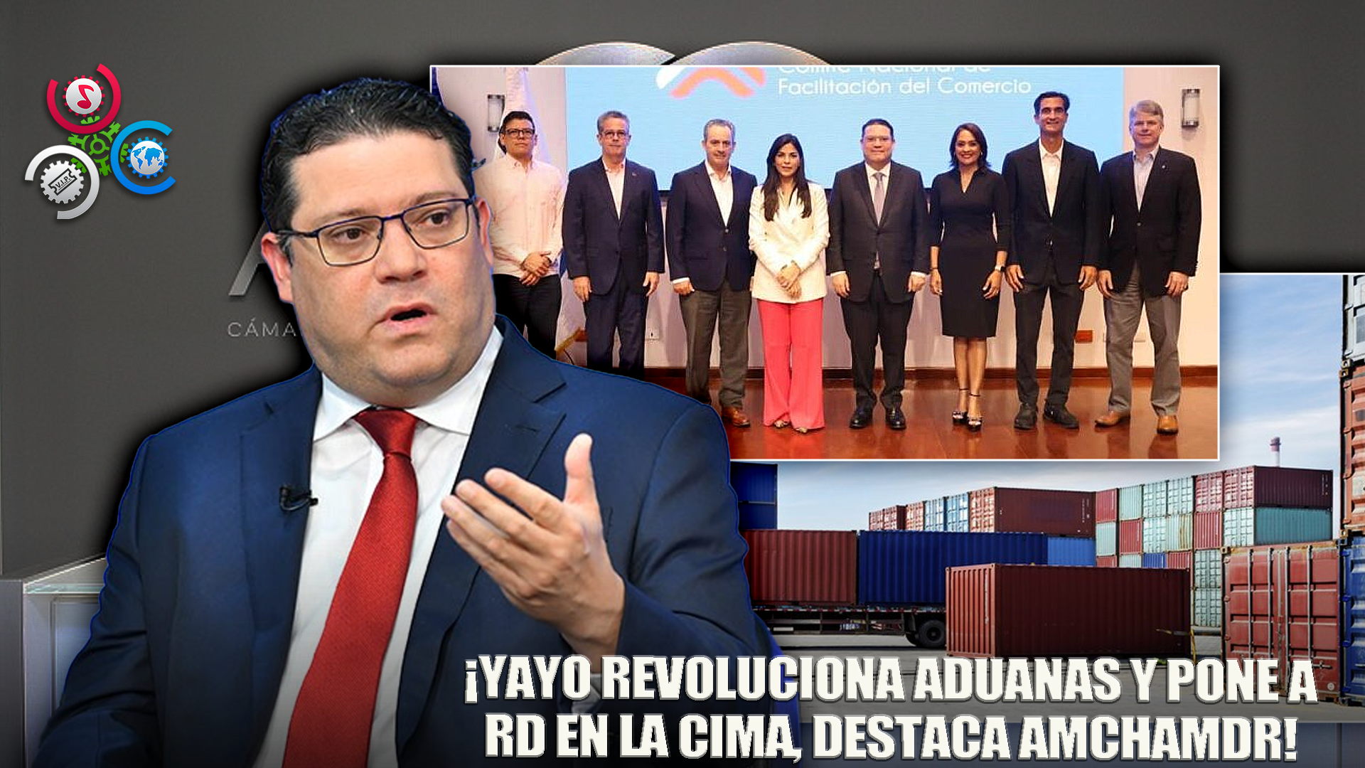 ¡Amchamdr Destaca Mejoras En Aduanas Con Yayo!