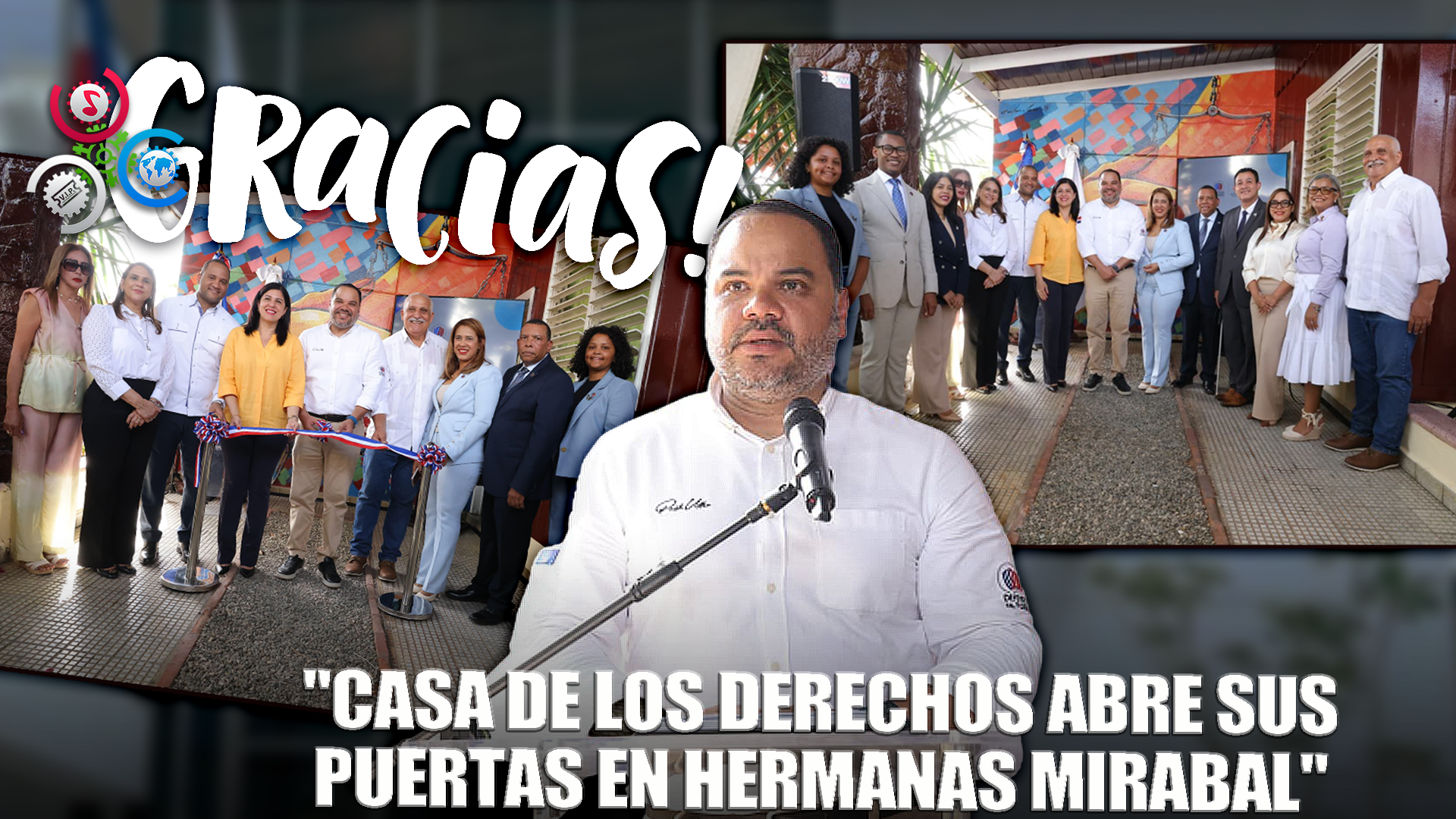 Defensor Del Pueblo Inaugura Casa De Los Derechos En Hermanas Mirabal