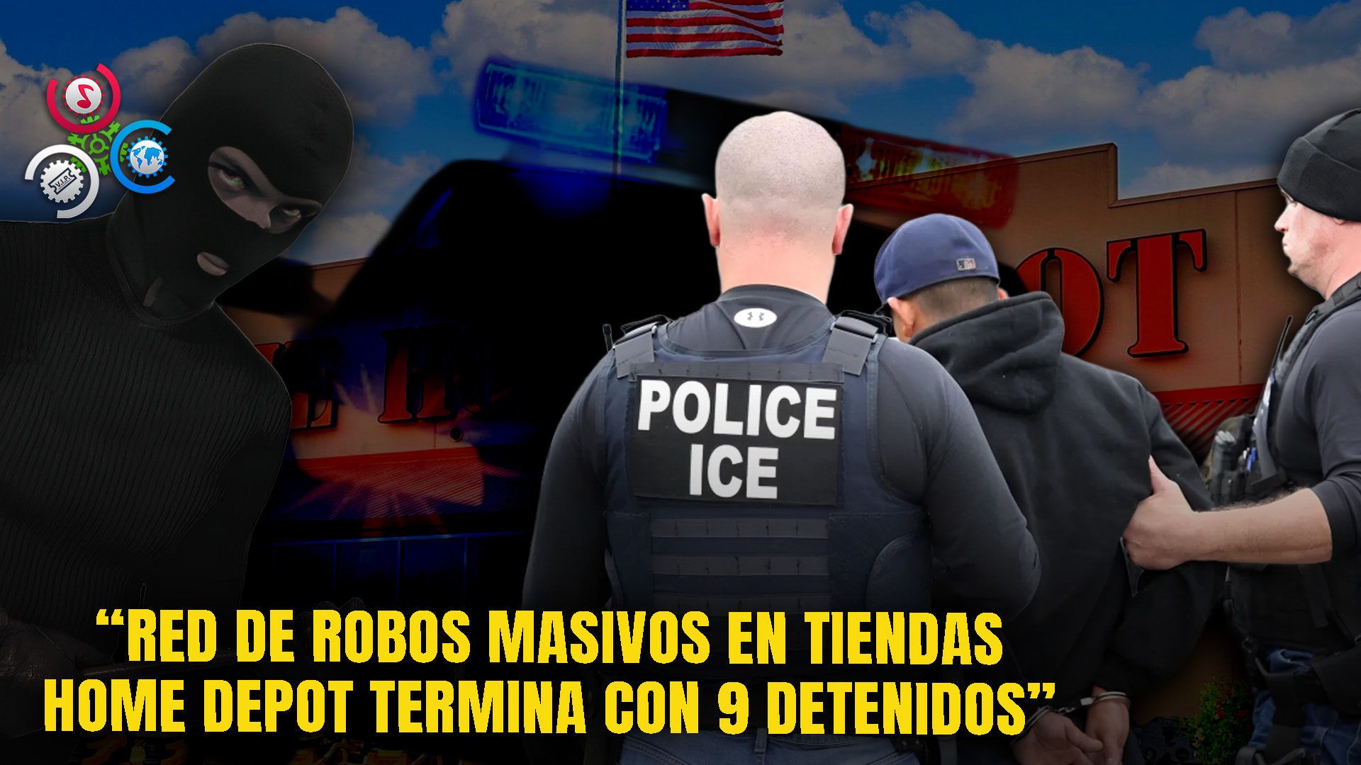 Golpe Al Crimen: 9 Arrestados Tras Robar En 600 Tiendas Home Depot En EE.UU.