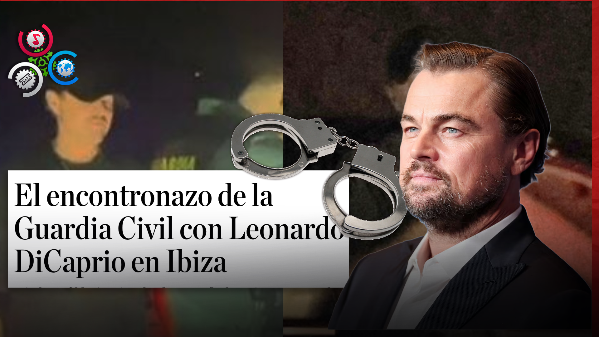 Leonardo DiCaprio Es Interceptado Por La Guardia Civil Tras Salir De Exclusiva Fiesta En Ibiza