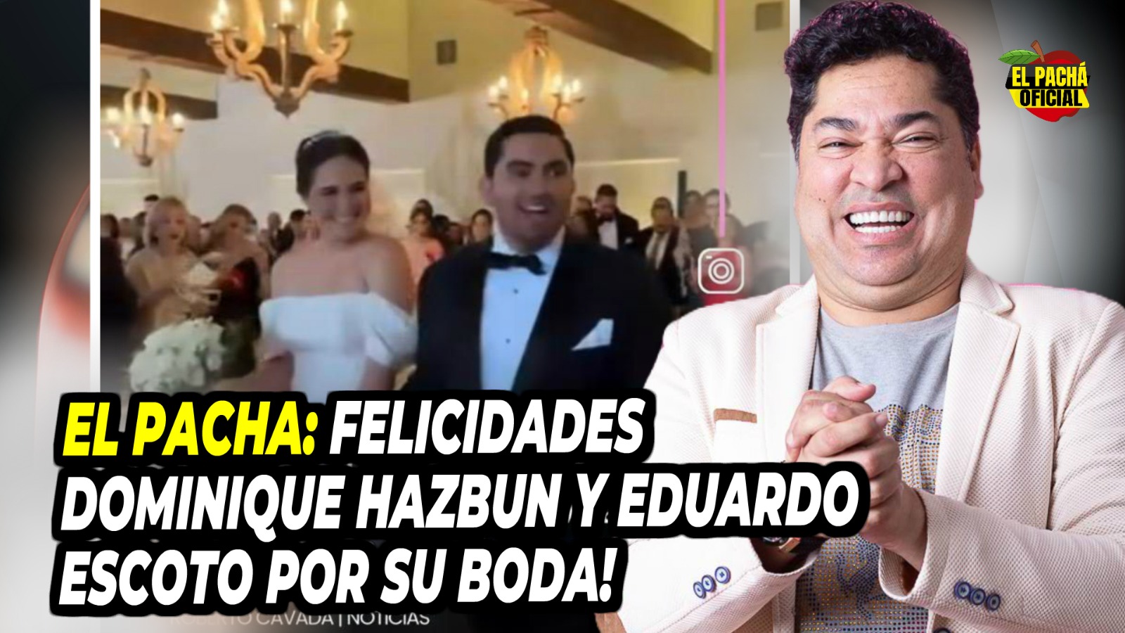El Pacha: Felicidades Dominique Hazbun Y Eduardo Escoto Por Su Boda!