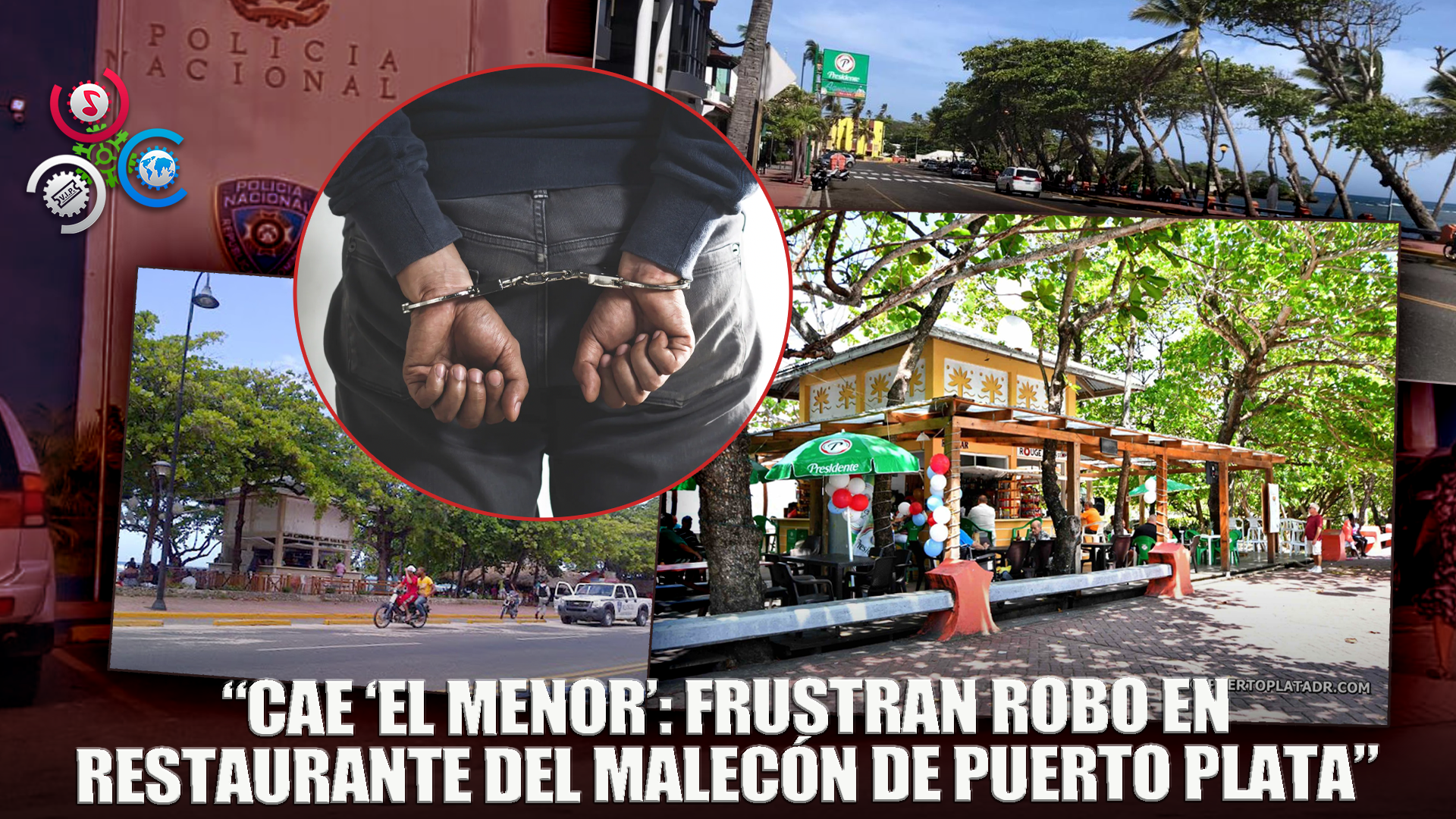 Arrestan Joven Que Intentó Robar En Restaurante Del Malecón De Puerto Plata