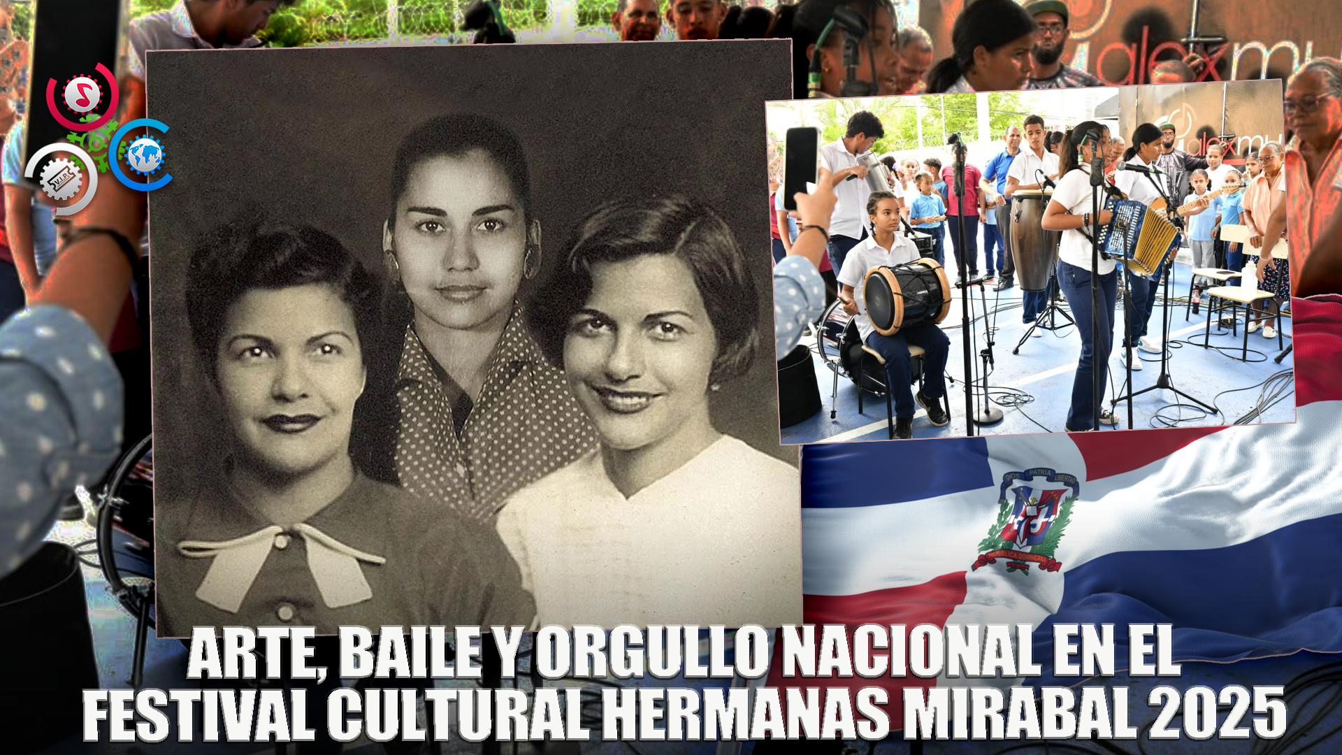 Celebran “Festival Cultural Hermanas Mirabal” Con Arte, Bailes Y Orquestas