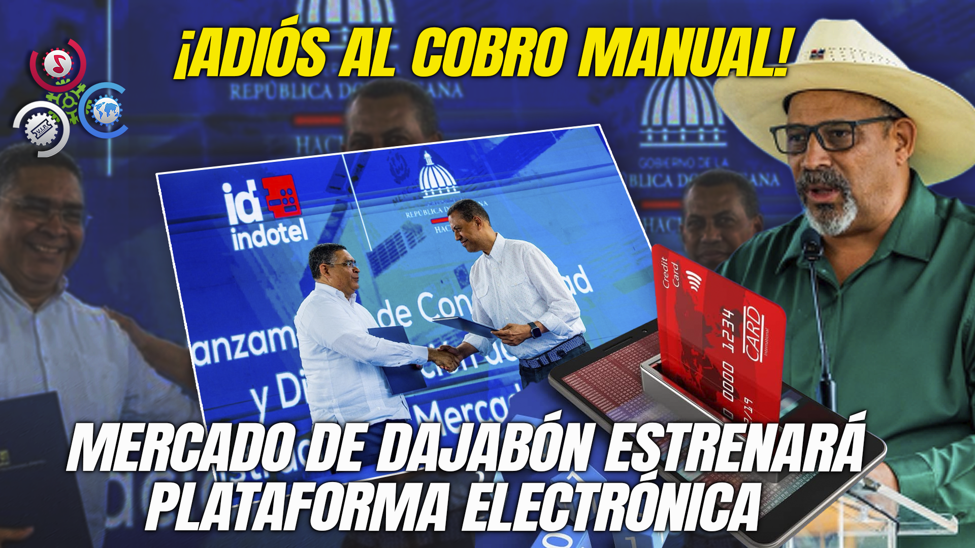 Indotel Y Hacienda Modernizan Sistema De Cobros En El Mercado Fronterizo De Dajabón Con Nuevo Modelo Digital