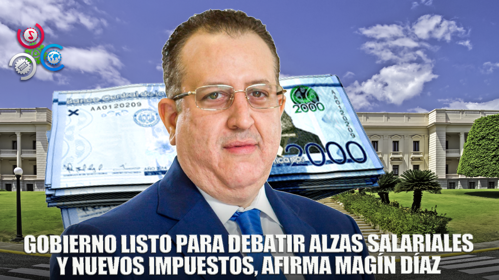 Magín Díaz: Gobierno Abierto A Discutir Indexación Salarial Y Nuevos Impuestos