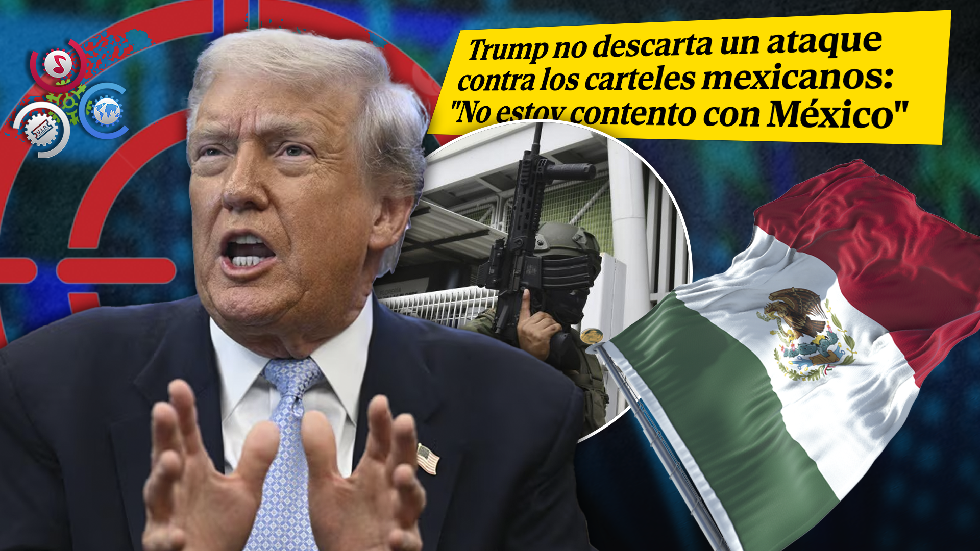 Presidente Trump No Descarta Ataques Contra Cárteles Y Dice No Estar “Contento” Con Combate Al Narcotráfico