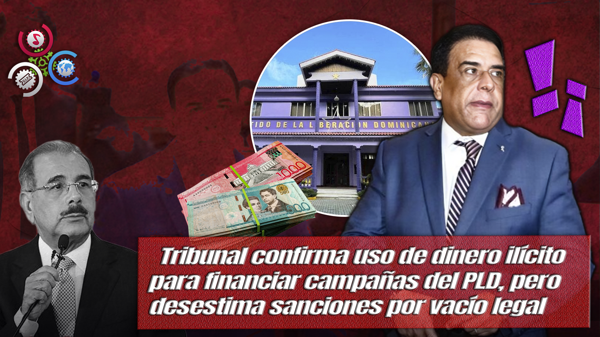 Tribunal: “Alexis Medina Movió Dinero Ilícito Para El PLD”, Aunque No Puede Ser Condenado Por La Ley 33-18