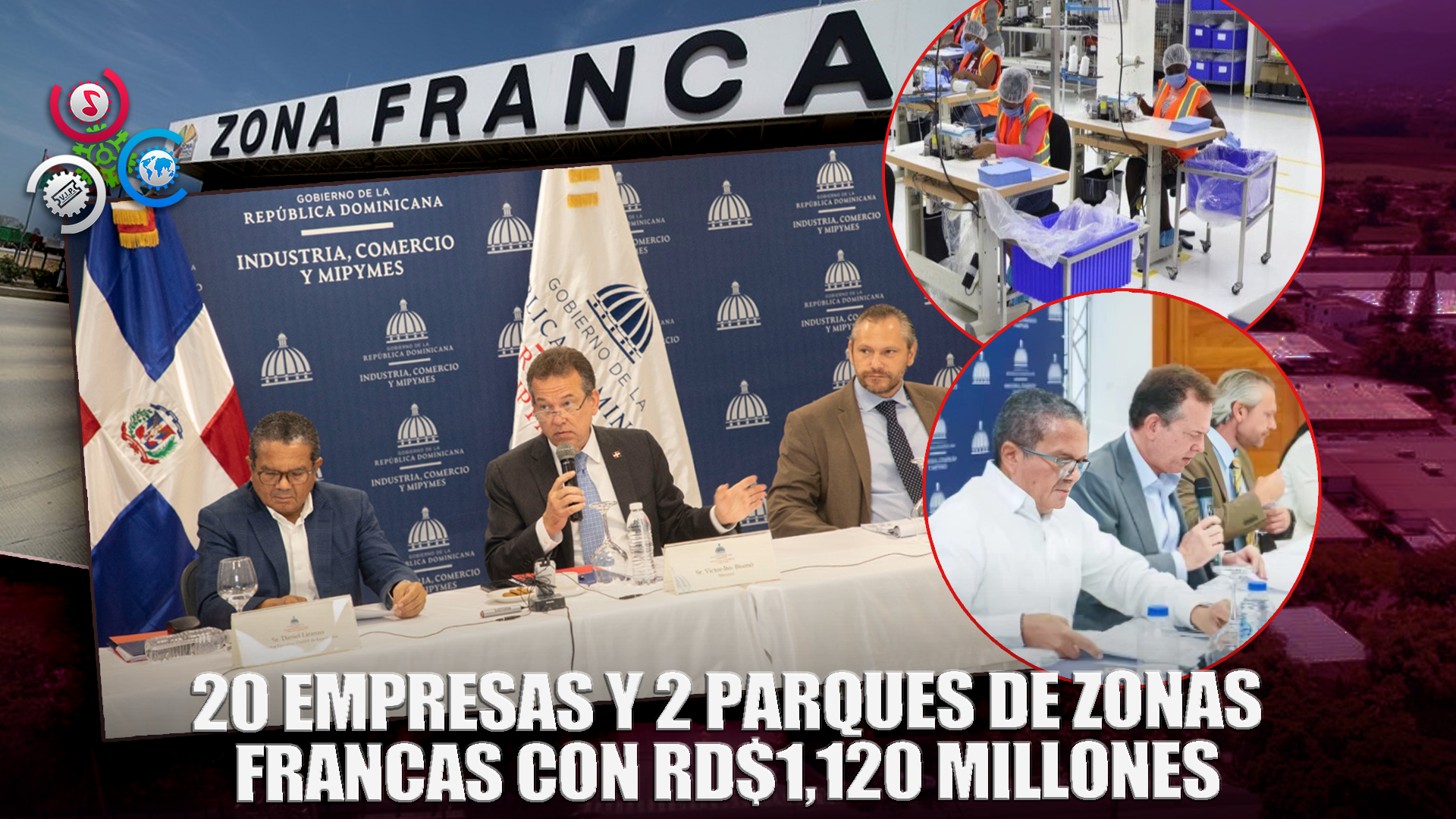 Aprueban Permisos De Instalación De 20 Empresas De Zonas Francas Con Una Inversión De RD$ 1,120.94 Millones