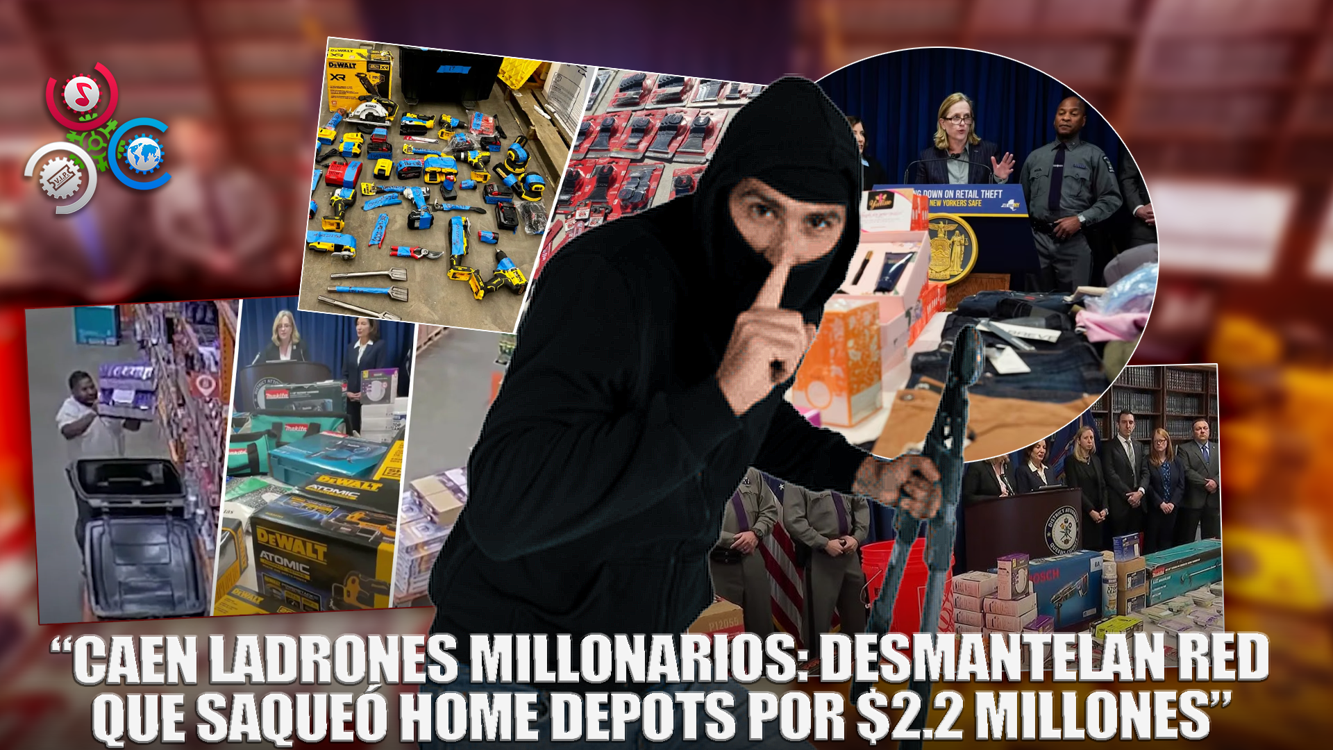 Desmantelan Red Criminal Que Asaltaba Home Depots: Estiman Que Robaron $2.2 Millones En Mercancía