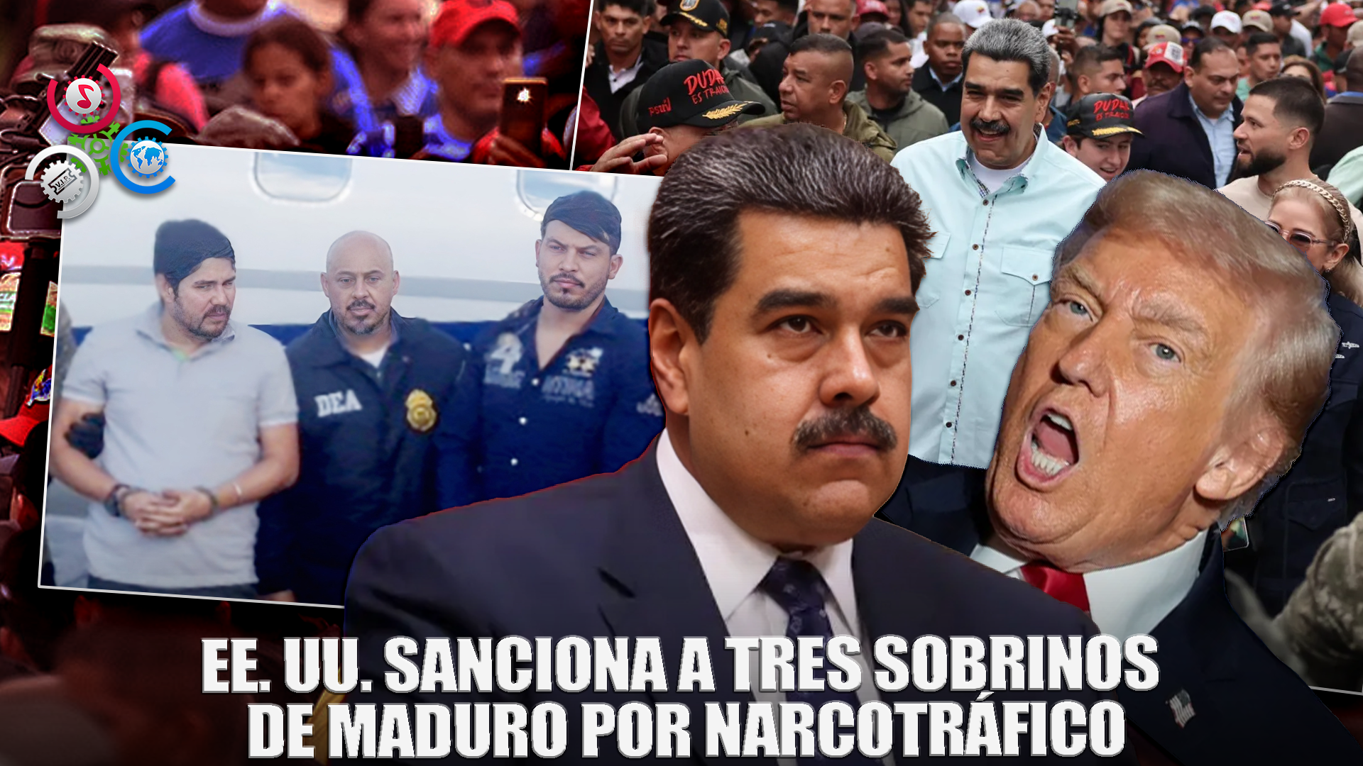 EE. UU. Sanciona Tres Sobrinos De Maduro A Los Que Acusa De Narcotráfico