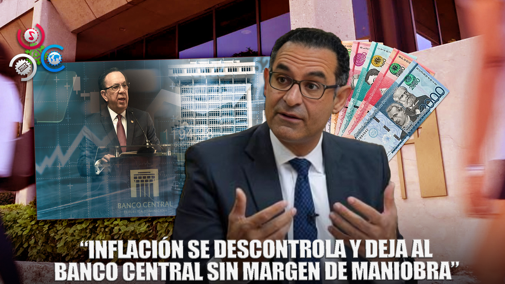 La Inflación Le Complica El Trabajo Al Banco Central | Jaime Aristy Escuder