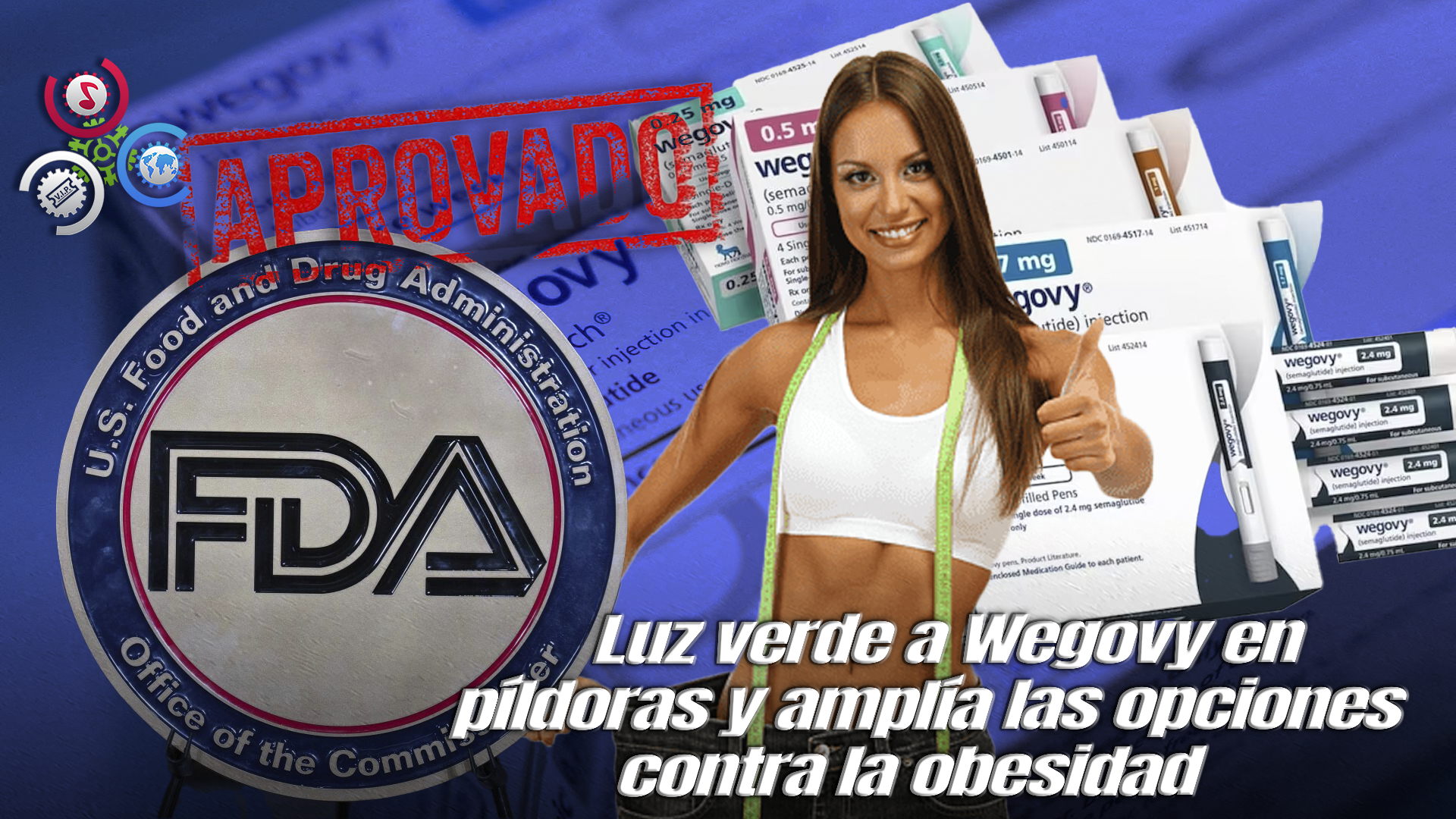 Sin Agujas Y Con Receta: La FDA Autoriza La Primera Versión En Pastillas De Wegovy Para Bajar De Peso