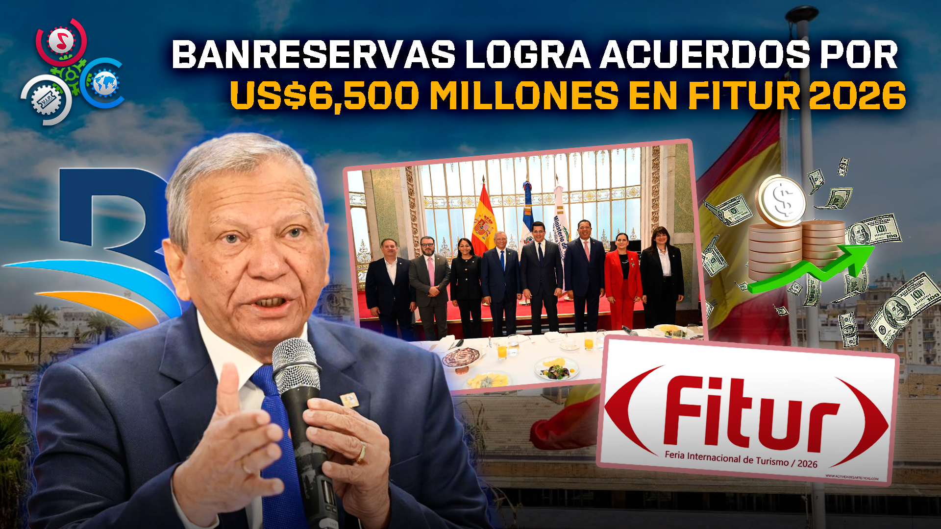 Banreservas Lidera En FITUR 2026 Con Acuerdos De Inversión Superiores A US$6,500 Millones
