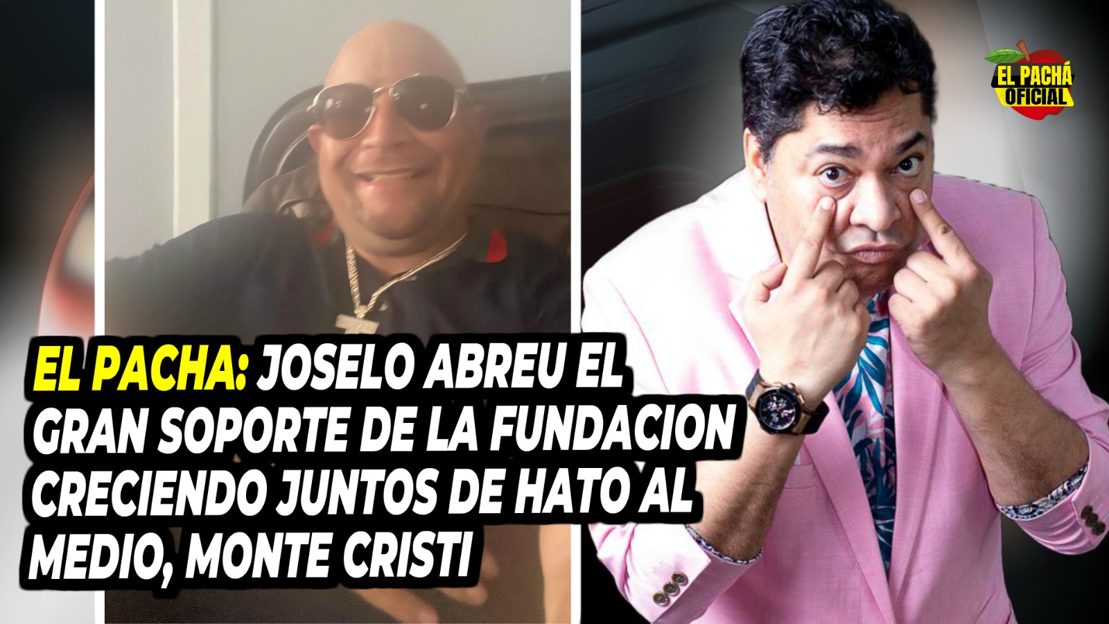 El Pacha: “Joselo Abreu El Gran Soporte De La Fundación Creciendo Juntos De Hato Al Medio, Monte Cristi”
