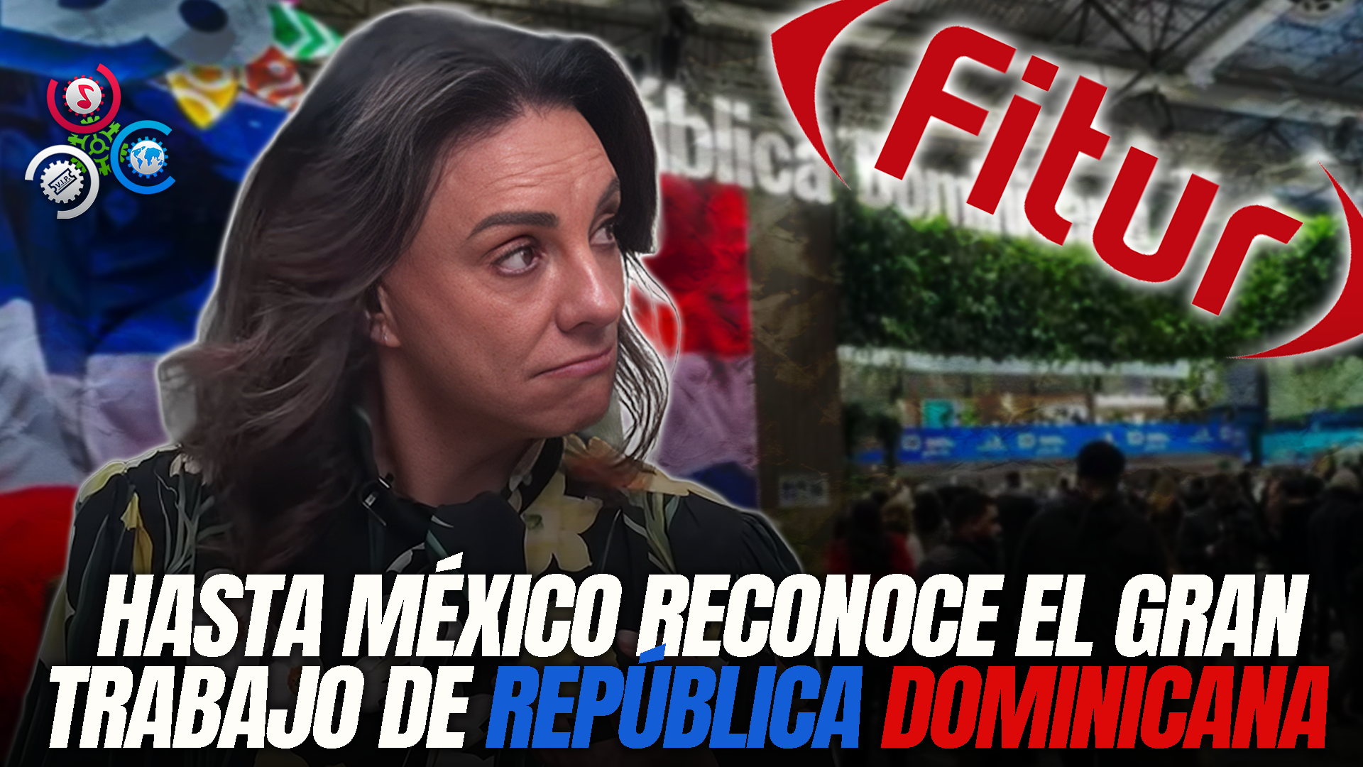 Periodista Mexicana Elogia Participación De La República Dominicana En FITUR 2026