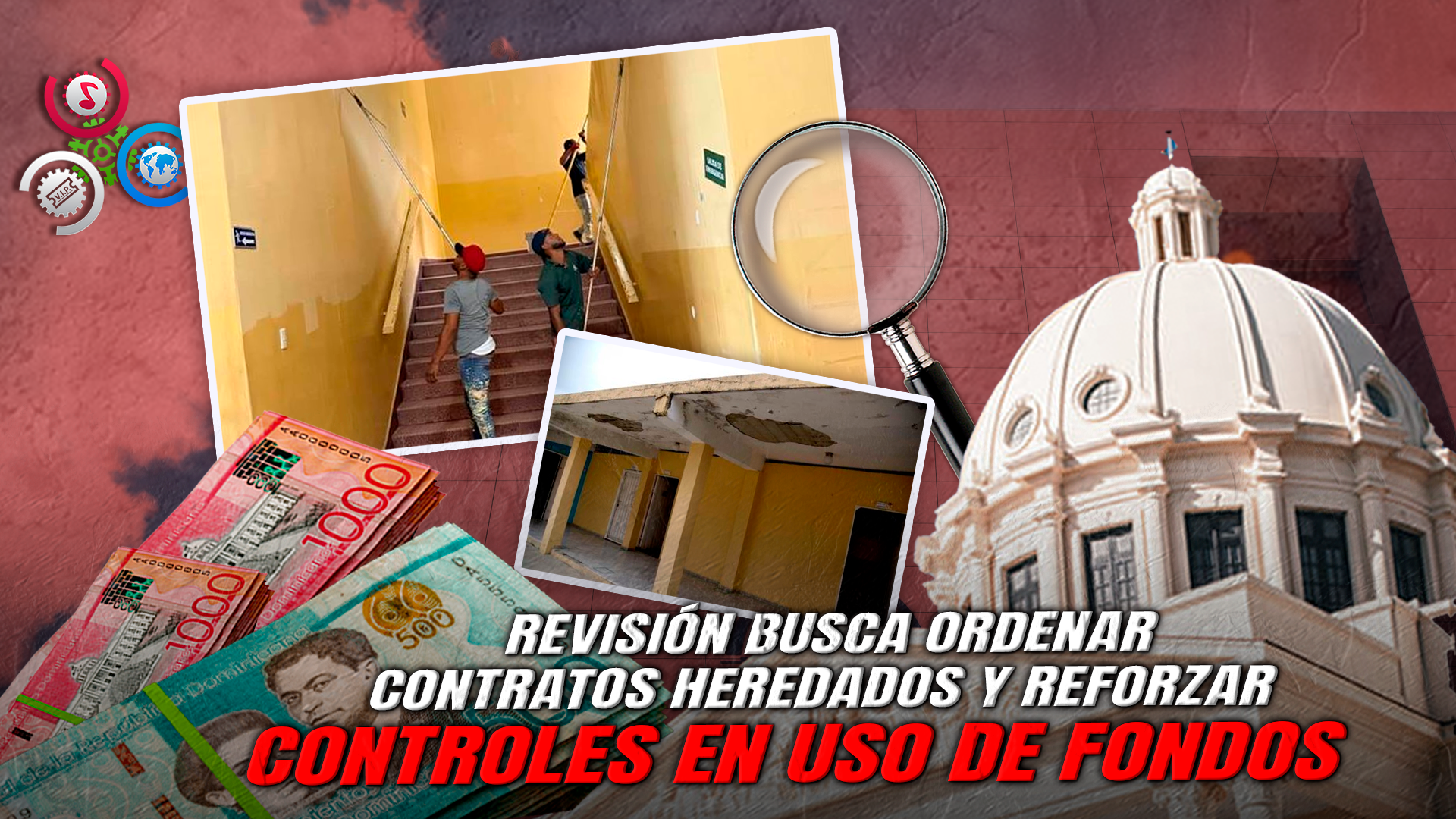 Gobierno Somete A Contraloría Más De 8 Mil Expedientes De Mantenimiento Escolar Para Depurar Pagos Pendientes