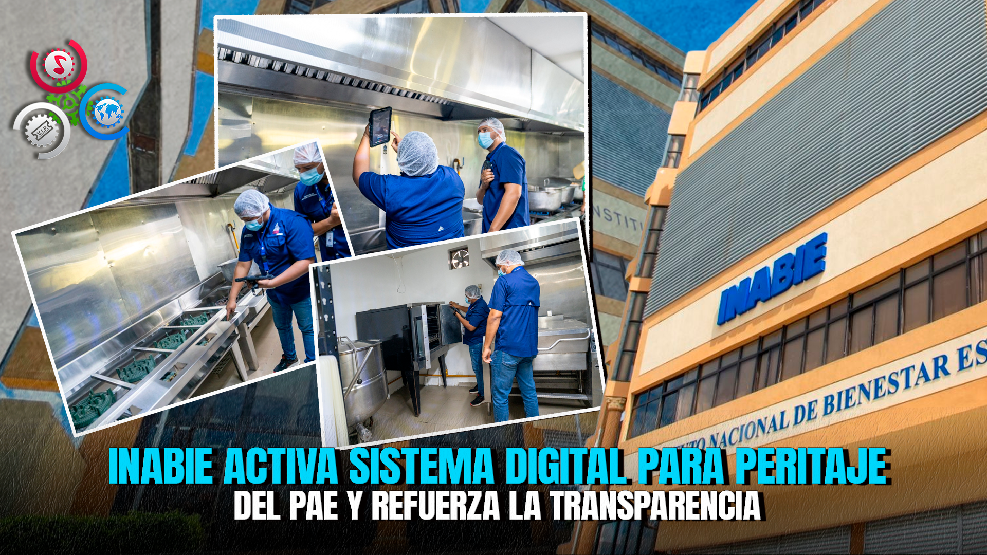 INABIE Digitaliza Evaluaciones De Cocinas Para Proveedores Del PAE