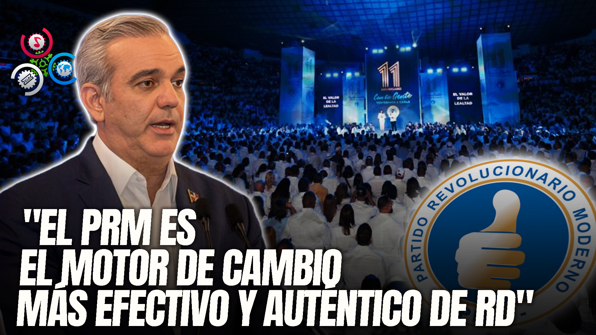 PRM Celebra 11 Años Con Multitudinario Acto En La Gran Arena Del Cibao