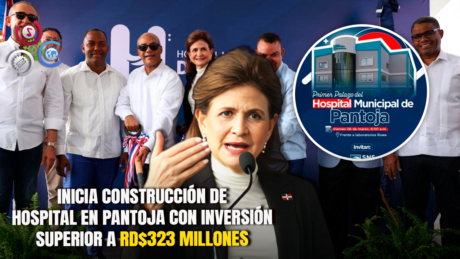 Vicepresidenta Raquel Peña Da Primer Palazo Para Construcción Del Hospital Municipal De Pantoja