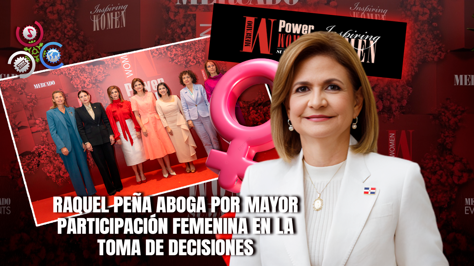 Raquel Peña Resalta Liderazgo Femenino En Espacios De Decisión Durante Power Women Summit 2026