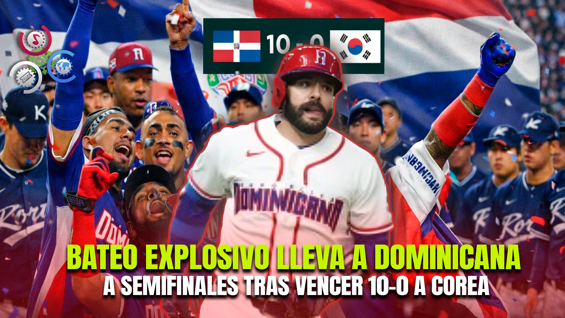 ¡Dominicana Arrasa A Corea Del Sur Con Nocaut Y Avanza Invicta A Semifinales Del Clásico Mundial!