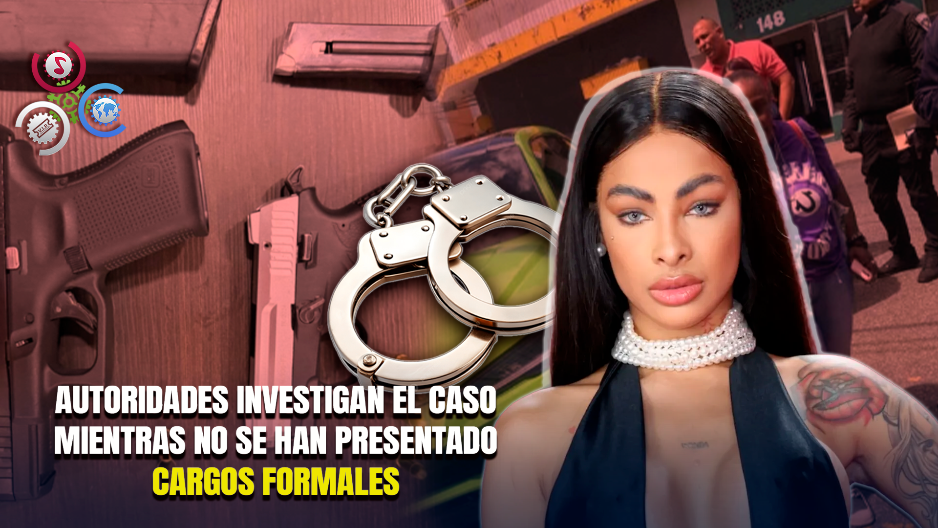 Arrestan A Yailin La Más Viral Por Presunta Posesión Ilegal De Armas