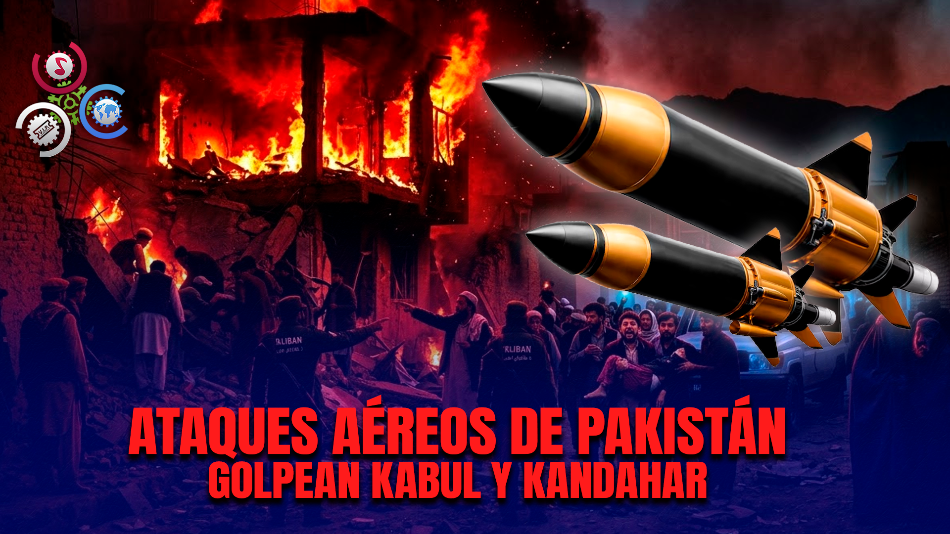 Bombardeos De Pakistán En Kabul Dejan Muertos Y Heridos, Según Autoridades Talibanas