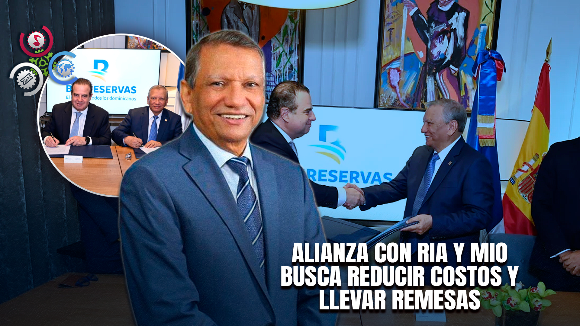 Banreservas Impulsa Remesas Y Bancarización Con Acuerdo Internacional