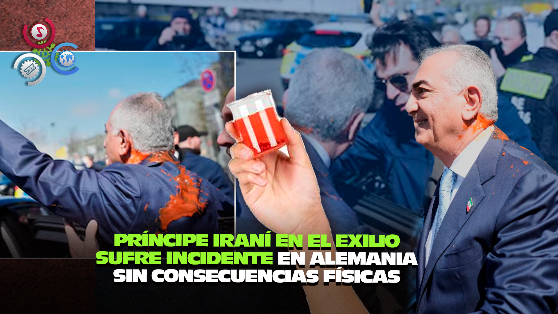 Rocían Con Líquido Rojo Al Príncipe Heredero Iraní En Berlín; No Resultó Herido