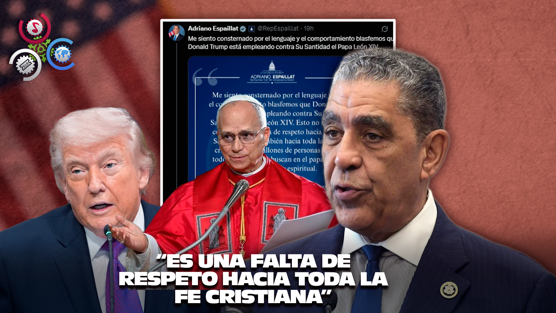 Adriano Espaillat Califica De “blasfemo” Lenguaje De Presidente Trump Contra El Papa León XIV