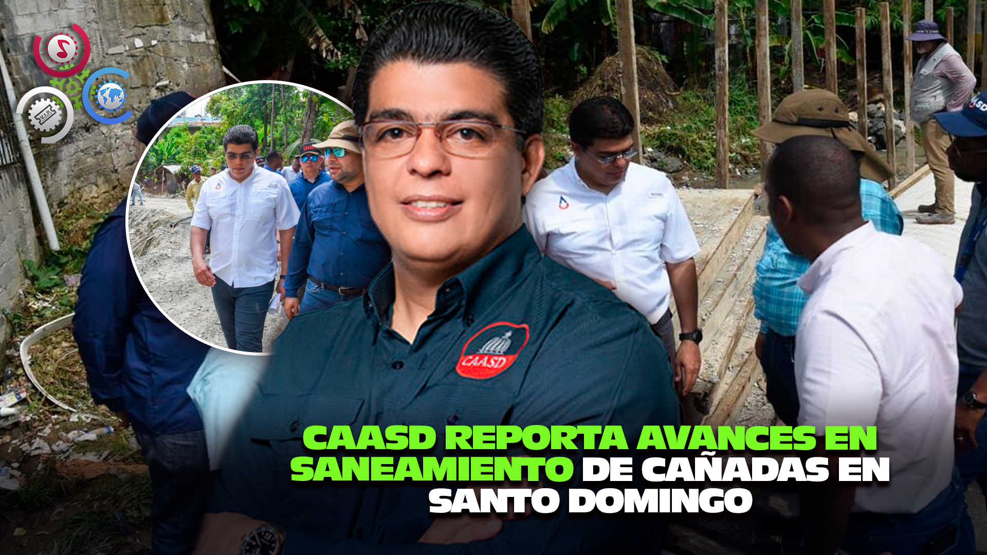 CAASD Interviene 45 Kilómetros De Cañadas Y Mejora Condiciones En Más De 25 Comunidades