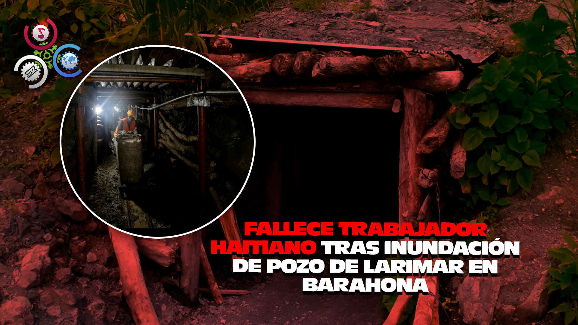 Haitiano Muere Tras Quedar Atrapado En Pozo De Larimar Inundado En Barahona