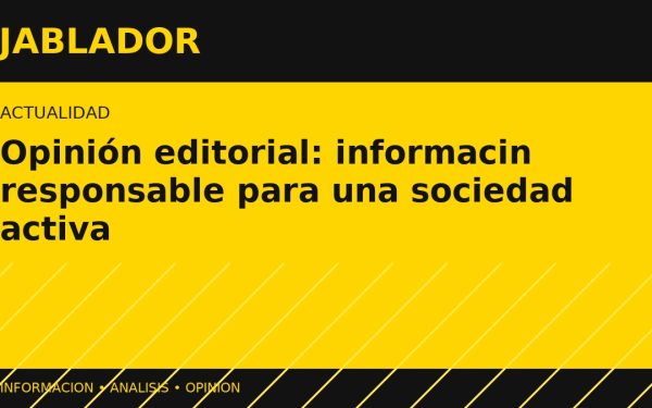 Opinión editorial: información responsable para una sociedad activa